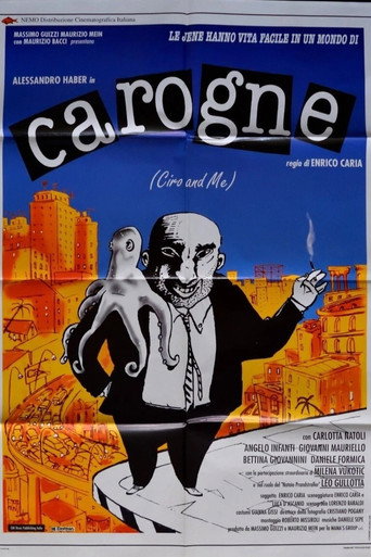 Carogne - Ciro and Me movie poster