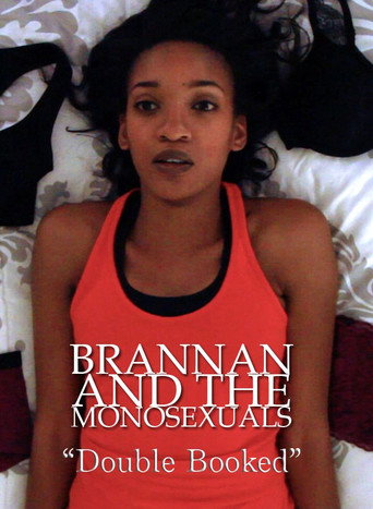 Brannan & the Monosexuals: Double Booked movie poster