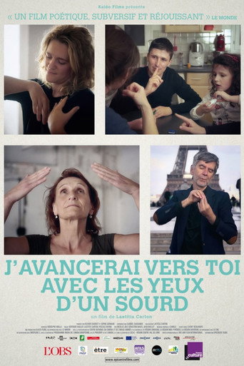 I'll Come to You with Deaf Eyes movie poster