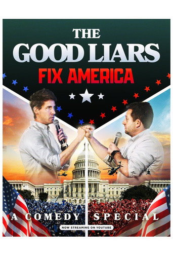 The Good Liars Fix America movie poster
