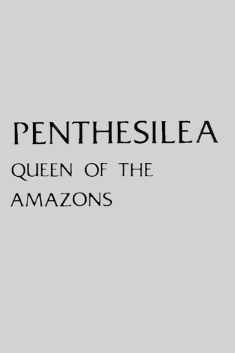 Penthesilea: Queen of the Amazons movie poster