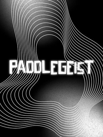 PADDLEGEIST movie poster