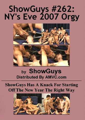 ShowGuys 262: NY's Eve 2007 Orgy movie poster