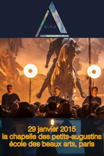 Alt-J - Live at Chapelle des Beaux-Arts movie poster