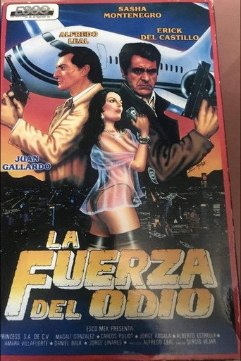 La fuerza del odio movie poster