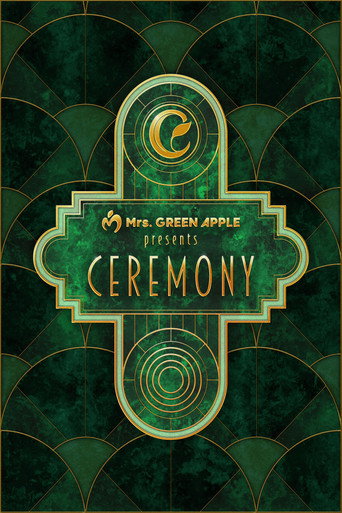 Mrs. GREEN APPLE presents『CEREMONY』 movie poster
