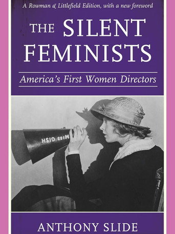 The Silent Feminists: America's First Women Directors movie poster