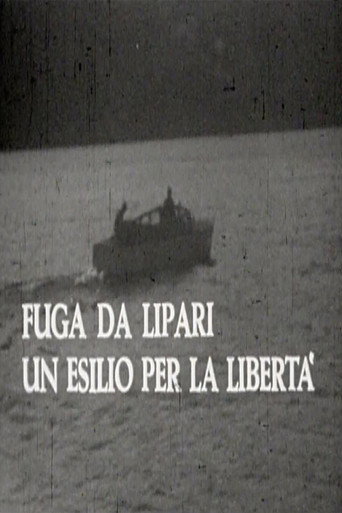 Fuga da Lipari: un esilio per la libertà movie poster