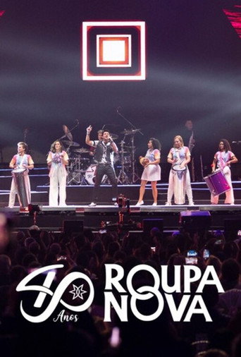 Roupa Nova 40 anos - Ao Vivo movie poster