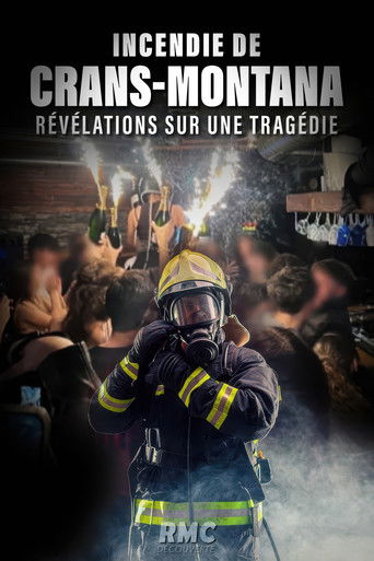 Incendie de Crans-Montana : révélations sur une tragédie movie poster