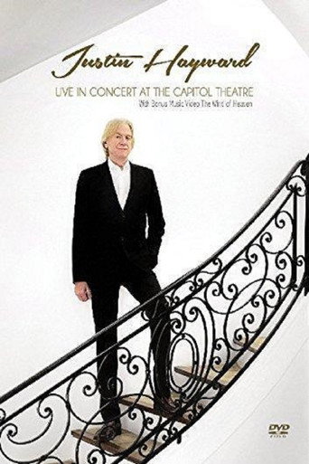 Justin Hayward - Live In Concert At The Capitol Theatre movie poster