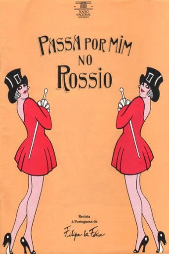 Passa por Mim no Rossio movie poster