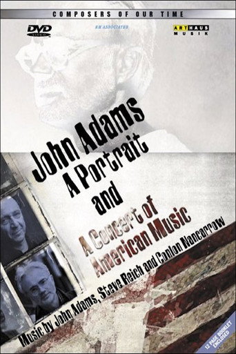 John Adams: A Portrait and A Concert of Modern American Music movie poster