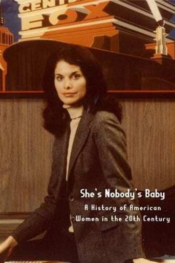 She's Nobody's Baby: American Women in the 20th Century movie poster