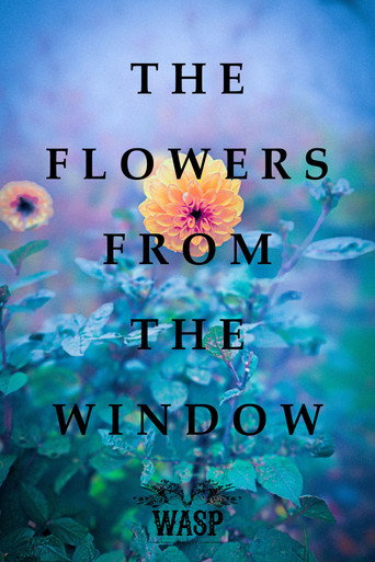 The Flowers From The Window movie poster