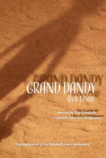 Grand Dandy (For Ezra) movie poster