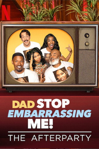Dad Stop Embarrassing Me - The Afterparty movie poster