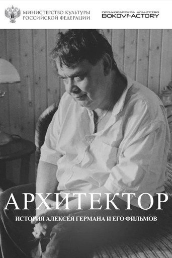 The Architect. The Story of Alexey German and His Films movie poster