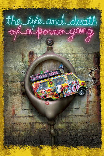The Life and Death of a Porno Gang movie poster