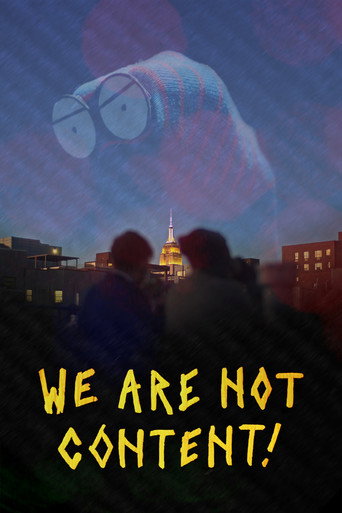 WE ARE NOT CONTENT! movie poster