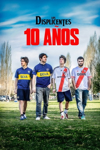 Los Displicentes: 10 años movie poster
