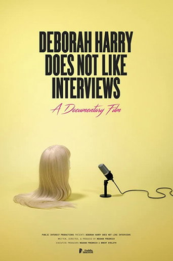 Deborah Harry Does Not Like Interviews movie poster
