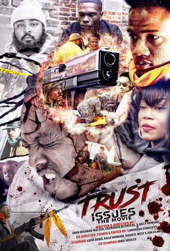 Trust Issues the Movie movie poster