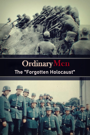 Ordinary Men: The "Forgotten Holocaust" movie poster