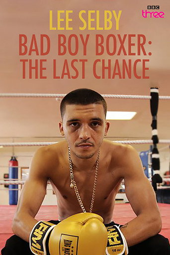 Bad Boy Boxer: The Last Chance movie poster