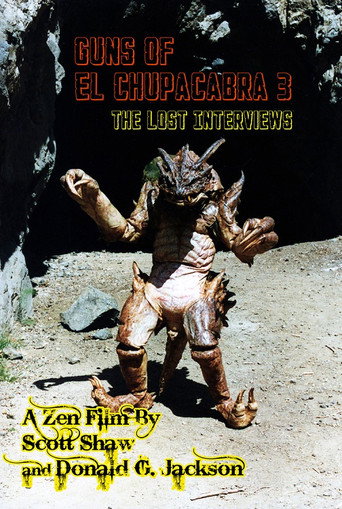Guns of El Chupacabra 3: The Lost Interviews movie poster