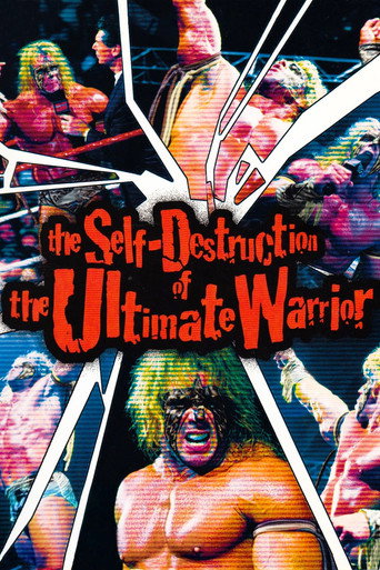 The Self Destruction of the Ultimate Warrior movie poster