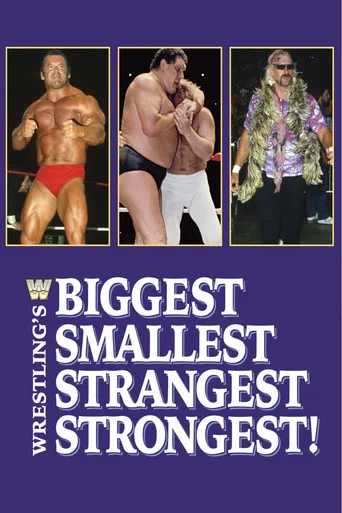 Wrestling's Biggest, Smallest, Strangest, Strongest! movie poster