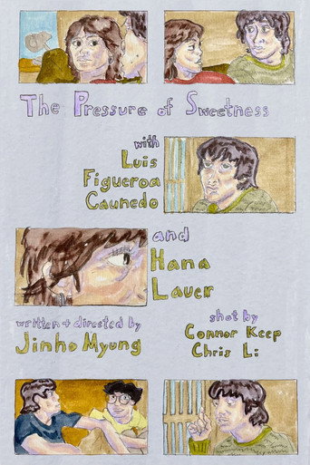 The Pressure of Sweetness movie poster