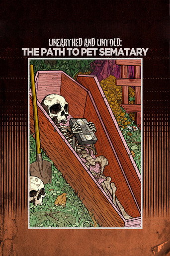 Unearthed & Untold: The Path to Pet Sematary movie poster