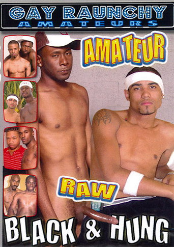 Amateur Raw Black and Hung movie poster