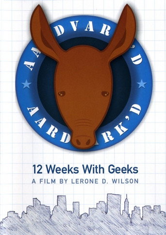 Aardvark'd: 12 Weeks with Geeks movie poster