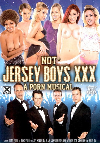 Not Jersey Boys XXX: A Porn Musical movie poster