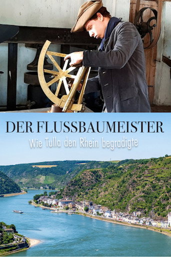 Der Flussbaumeister - Wie Tulla den Rhein begradigte movie poster