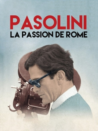 Pasolini, la passion de Rome movie poster