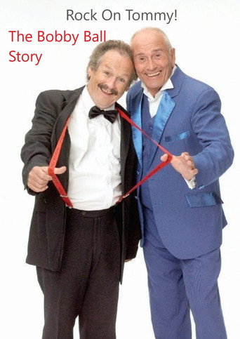 Rock On, Tommy: The Bobby Ball Story movie poster