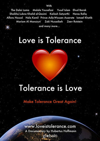 Love Is Tolerance - Tolerance Is Love movie poster