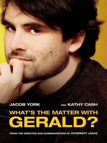What's the Matter with Gerald? movie poster