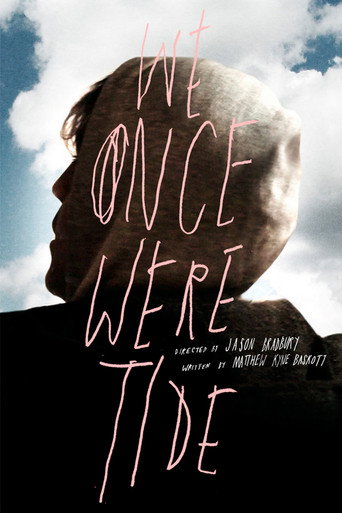 We Once Were Tide movie poster