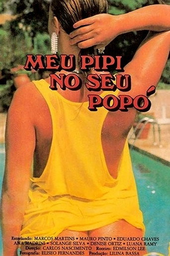 Meu Pipi no seu Popó movie poster