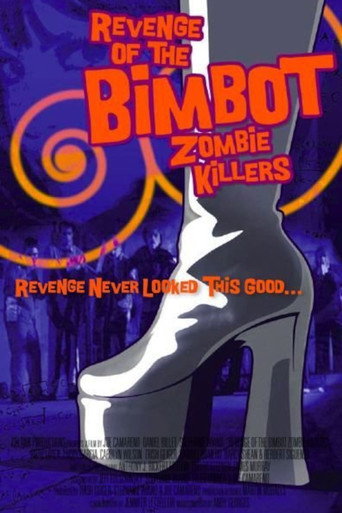 Revenge of the Bimbot Zombie Killers movie poster