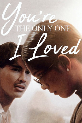 You're the Only One I Loved movie poster