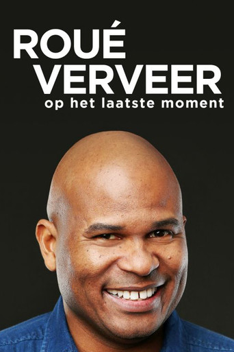 Roué Verveer - Op het Laatste Moment movie poster