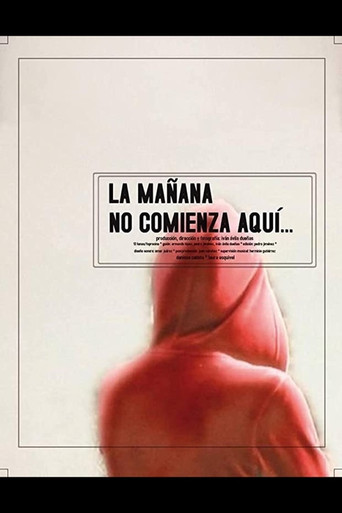 Morning Does Not Begin Here... movie poster
