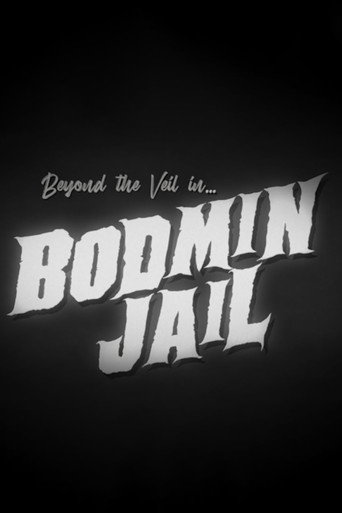 Beyond the Veil in Bodmin Jail movie poster