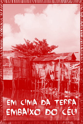Em Cima da Terra Embaixo do Céu movie poster